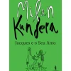 Dom Quixote Jacques e o seu Amo de Milan Kundera