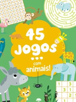 Jacarandá Atividades > 45 Jogos... com Animais! de Céline Potard e Christine Ponchon