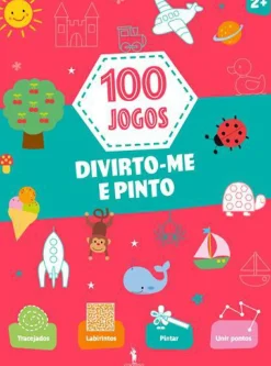 Dom Quixote 100 Jogos - Divirto-me e Pinto de Vários Autores