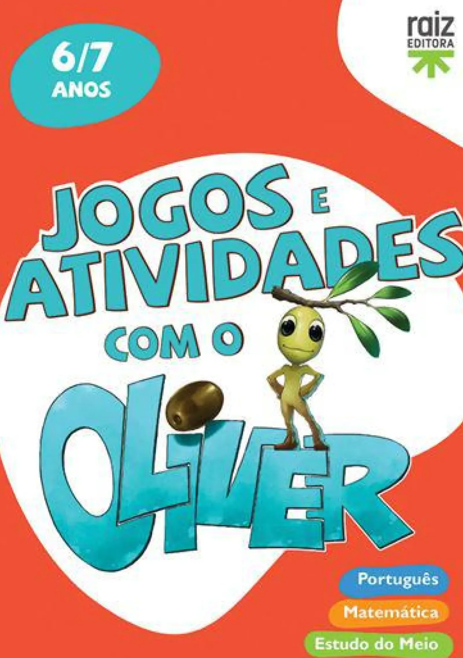 Best Raiz Editora / Lisboa Editora Jogos e Atividades com o Oliver - 6-7 Anos