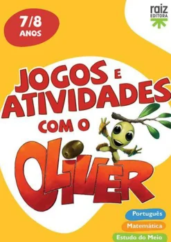 Raiz Editora / Lisboa Editora 1º Ciclo > Jogos e Atividades com o Oliver - 7-8 Anos