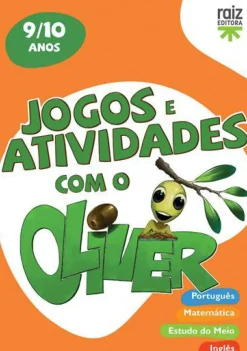 Raiz Editora / Lisboa Editora 1º Ciclo > Jogos e Atividades com o Oliver - 9-10 Anos