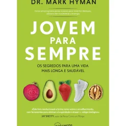 Nascente Saúde E Bem Estar > Jovem para Sempre de Mark Hyman