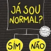 Topseller Romance > Já Sou Normal? de Holly Bourne