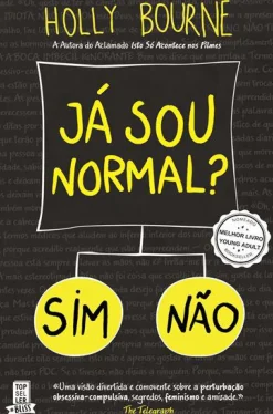 Topseller Romance > Já Sou Normal? de Holly Bourne