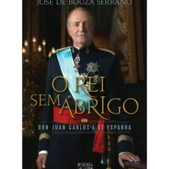 Oficina Livro Vidas Reais > Juan Carlos - o Rei sem Abrigo de José Bouza Serrano
