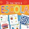 Booksmile Atividades > Já Vou para a Escola de Mel Plehov