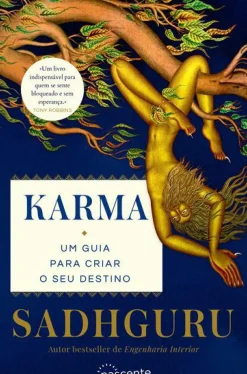 New Nascente Karma de Sadhguru - Um Guia para Criar o seu Destino