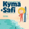 Dom Quixote Literatura Juvenil > Kyma e Safi - A Viagem de uma Onda de Francisco Alegre Duarte