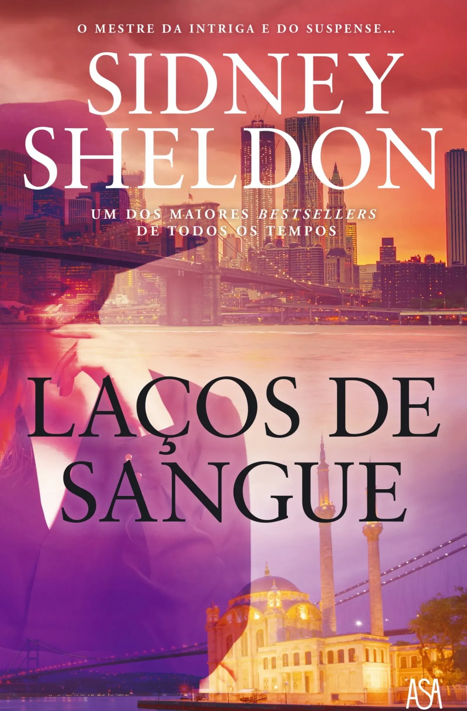 Asa Policial > Laços de Sangue de Sidney Sheldon