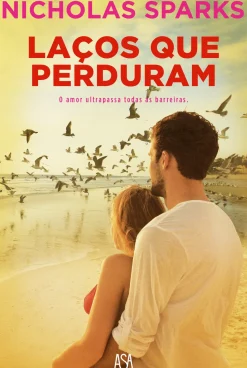 Hot Asa Laços que Perduram de Nicholas Sparks