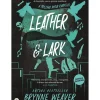Chá Das Cinco Policial > Leather & Lark de Brynne Weaver - Trilogia Amor Ruinoso Livro 2