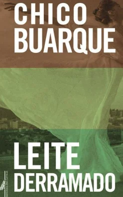 Companhia Das Letras Leite Derramado de Chico Buarque - Livro de Bolso