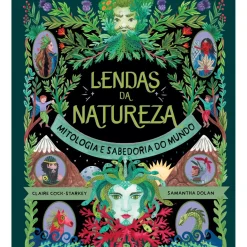 New Nuvem De Letras Lendas da Natureza - Mitologia e Sabedoria do Mundo de Claire Cock-Starkey
