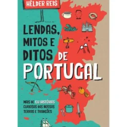 Manuscrito História E Política > Lendas, Mitos e Ditos de Portugal de Hélder Reis
