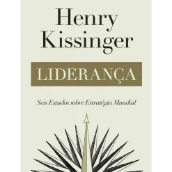Dom Quixote História E Política > Liderança de Henry Kissinger