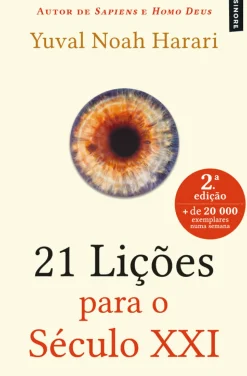 Elsinore História E Política > 21 Lições para o Século XXI de Yuval Noah Harari - (6ª Edição)
