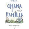 Dom Quixote Coleções Infantis > Lilo e Stitch - Ohana é Família de Denise Shimabukuro