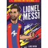 Minotauro Literatura Juvenil > Lionel Messi de Luke Paton