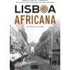Hot Parsifal Lisboa Africana de Sérgio Luís de Carvalho - Uma Viagem Pela sua História