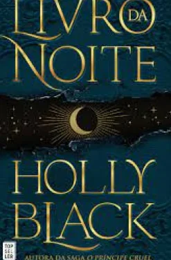 Topseller Fantástico > Livro da Noite de Holly Black