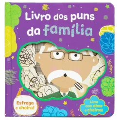 Porto Editora Literatura Infantil > Livro dos Puns da Familia- Livro com Abas e Cheiros!
