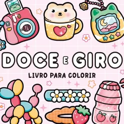 Porto Editora Atividades > Livro para Colorir "Doce e Giro"