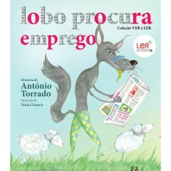 Asa Literatura Infantil > Lobo Procura Emprego de António Torrado