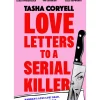 Orion Publishing Livros Em Inglês > Love Letters To A Serial Killer de Tasha Coryel