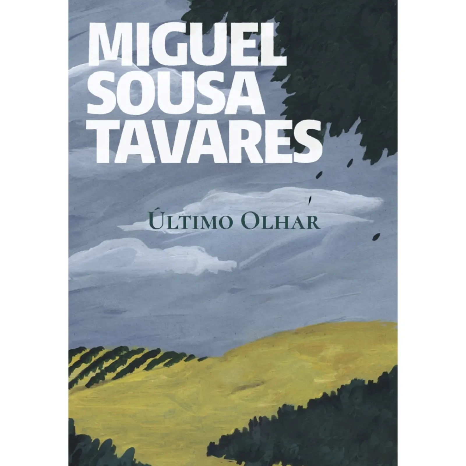 Porto Editora Romance > Último Olhar de Miguel Sousa Tavares