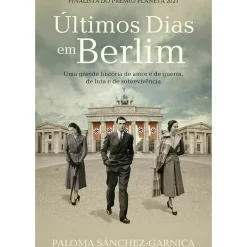 Porto Editora Últimos Dias em Berlim de Paloma Sánchez-Garnica
