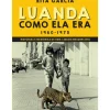 Hot Oficina Do Livro Luanda Como Ela Era de Rita Garcia