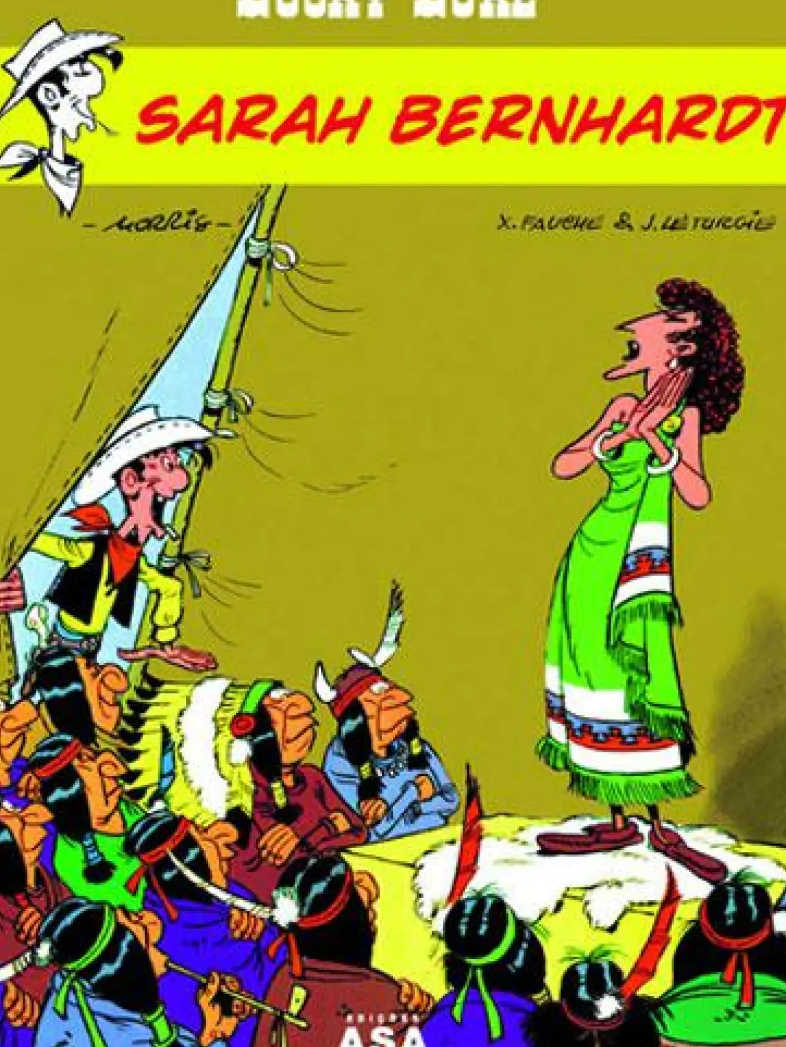 New Edições Asa Lucky Luke - Sarah Bernhardt de Morris, Jean Léturgie e Xavier Fauche