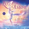 Farol Espiritualidade > Luz e Amor de Doreen Virtue - (2ª Edição)