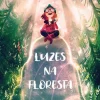 Hot Fábula Luzes na Floresta de David Litchfield