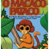 Best Caminho Macaco Pataco de Ana Maria Magalhães e Isabel Alçada