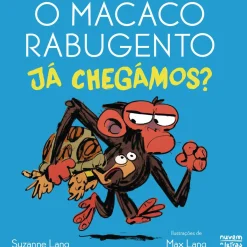 Clearance Nuvem De Letras Macaco Rabugento - Novela Gráfica 6: Já Chegámos? de Suzanne Lang