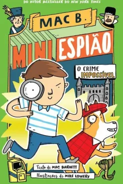 Online Gailivro Mac B. Mini Espião N.º 2 de Mac Barnett - O Crime Impossível