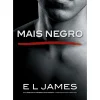 Hot Lua De Papel Mais Negro de E L James - As Cinquenta Sombras Mais Negras Narradas por Christian