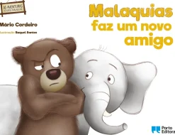 Porto Editora Literatura Infantil > Malaquias Faz um Novo Amigo de Mário Cordeiro