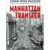 Presença Romance > Manhattan Transfer de John dos Passos