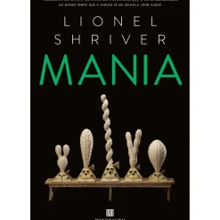 Minotauro Romance > Mania de Lionel Shriver
