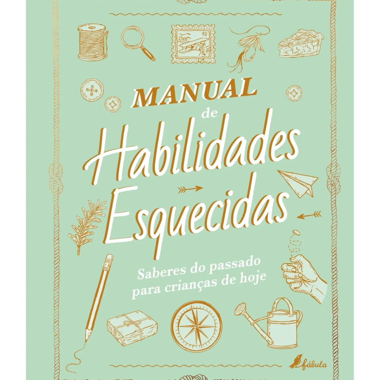 Best Fábula Manual de Habilidades Esquecidas de Elaine Batiste e Natalie Crowley