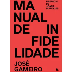 Sale Av Liberdade Manual de Infidelidade de José Gameiro