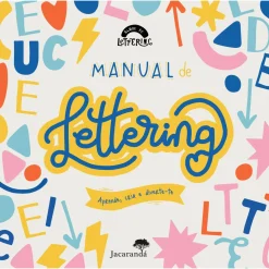 Jacarandá Atividades > Manual de Lettering - Aprende, Cria e Diverte-Te de Gemma Muñoz Iranzo