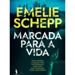 Dom Quixote Policial > Marcada para a Vida de Emilie Schepp