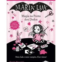 Booksmile Atividades > Maria Lua: Magia na Ponta dos Dedos de Harriet Muncaster