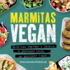 New Texto Editora Marmitas Vegan de Jérôme Eckmeier e Daniela Lais