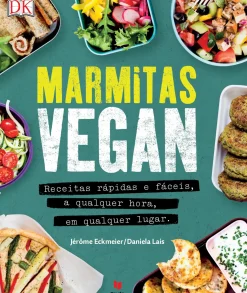 New Texto Editora Marmitas Vegan de Jérôme Eckmeier e Daniela Lais