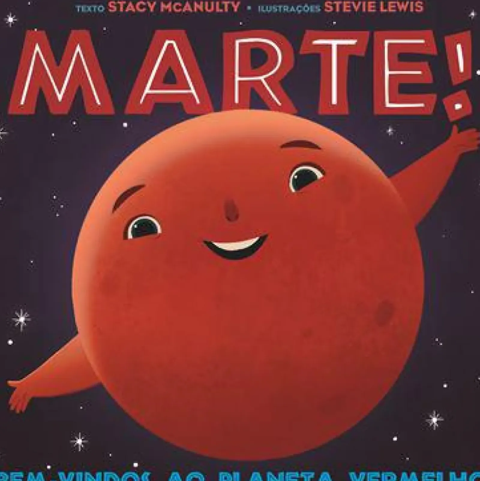 Clearance Booksmile Marte! de Stacy McAnulty - Bem-vindos ao Planeta Vermelho